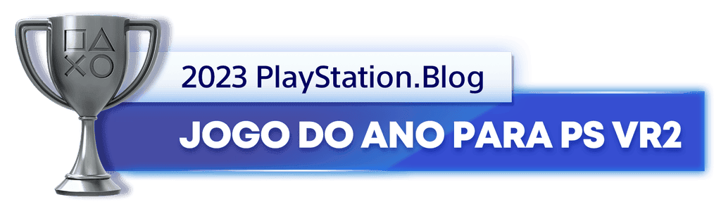 Troféu de Prata para o vencedor da categoria Jogo do Ano para PS VR2 do  do PlayStation Blog
