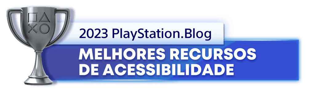 Troféu de Prata para o vencedor da categoria Melhores Recursos de Acessibilidade de 2023 do PlayStation Blog