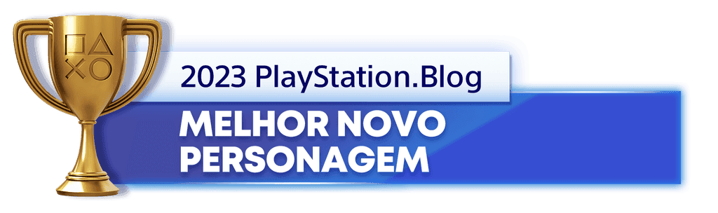 Troféu de Ouro para o vencedor da categoria Melhor Personagem Novo de 2023 do Blog PlayStation