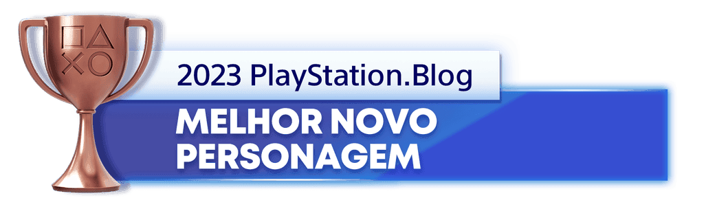 Troféu de Bronze para o vencedor da categoria Melhor Personagem Novo de 2023 do Blog PlayStation